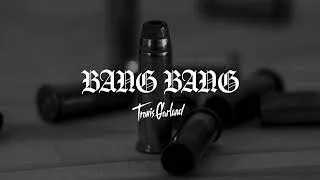 Thumbnail: Travis Garland - Bang Bang (Travis Garland Cover)