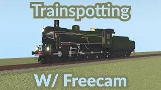 Thumbnail: Streamlined Trainspotting with Freecam