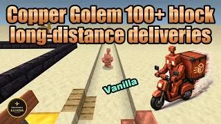 Thumbnail: Copper Golem 100+ block long-distance deliveries