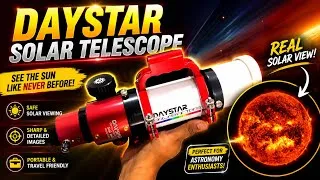 Thumbnail: Sun Watching Telescope | Daystar 60mm H-Alpha Telescope Unboxing 