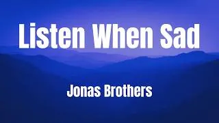 Thumbnail: Listen When Sad || Jonas Brothers || Lyrical