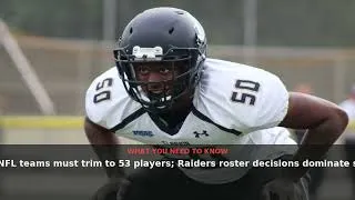 Thumbnail: Raiders 53-Man Roster Cuts: Final Decisions Take Center Stage | August 2026 | NewsDrop