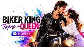 Thumbnail: Biker King Takes a Queen New Drama Full Episodes | Biker King Takes a Queen Full Story Explain