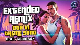 Thumbnail: GTA VI Main Theme (Extended Remix) | GTA 6 Theme Song - Trends TV Remix