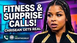 Thumbnail: Chrisean Rock Gets Real About Fitness Before AB and DeenTheGreat's Surprise Calls #chriseanrock #fyp