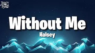 Thumbnail: Halsey - Without Me (Lyrics)