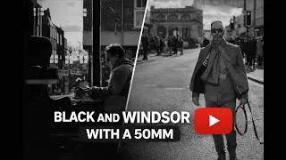 Thumbnail: Windsor in Black and White / Street Photography on a Canon R6 50mm