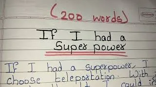 Thumbnail: Essay IF I HAD A SUPERPOWER// 200 Words Paragraph Of I had a SuperPower 