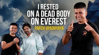 Thumbnail: Parth Upadhyaya on Death and Survival Stories from Everest, and Fighting for His Passion.
