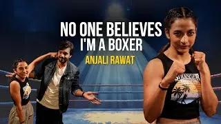 Thumbnail: Boxer Anjali Rawat on Societal Pressure, Gender Disparity, and a Journey Inspired by Mary Kom!