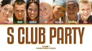 Thumbnail: S Club 7 - S Club Party (Color Coded Lyrics)