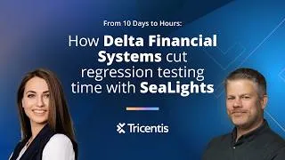 Thumbnail: From 10 Days to Hours: How Delta Financial Systems cut regression testing time with SeaLights