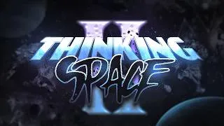 Thumbnail: THINKING SPACE II 100% (MY HARDEST DEMON)