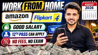 Thumbnail: Amazon & Flipkart Work From Home Jobs 2026 | No Experience, 12th Pass & Freshers Remote Job