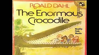 Thumbnail: The Enormous Crocodile by Roald Dahl. Short story audiobook read by Nick Martin