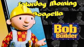 Thumbnail: Bob the Builder Theme - Saturday Morning Acapella