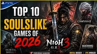 Thumbnail: TOP 10 SOULSLIKE GAMES OF 2026 🔥 | Best Soulslike Games You NEED to Play!