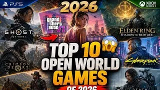Thumbnail: 10 Open World Games That Will Blow You Away in 2026