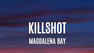 Thumbnail: Magdalena Bay - Killshot (Lyrics)