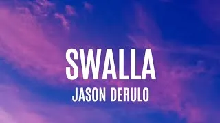 Thumbnail: Jason Derulo - Swalla (Lyrics) feat. Nicki Minaj & Ty Dolla $ign