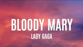Thumbnail: Lady Gaga - Bloody Mary (Lyrics)