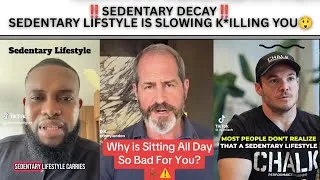Thumbnail: SEDENTARY DECAY;SEDENTARY LIFESTYLE IS SLOWLY K*ILLING YOU