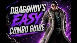 Thumbnail: Dragonuv’s easy executions | combo guide | Tekken 8 | PS5.