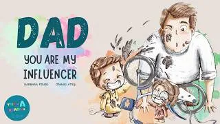 Thumbnail: 📚 Kids Read-Aloud Book 📚 Dad You Are My Influencer - Father's Day Story By Barbara Pinke