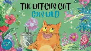 Thumbnail: 📚 Kids Read-Aloud Book 📚 The Witch's Cat Goes Wild By Kirstie Watson