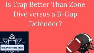 Thumbnail: Is Trap Better Than Zone Dive versus a B-Gap Defender?