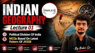 Thumbnail: Political Division of India | INDIAN GEOGRAPHY LEC 01 | JKSSB Latest Exam Pattern MCQS by Babar Sir