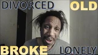 Thumbnail: I'm 80 years old. Single, broke, lonely, and nobody loves me!