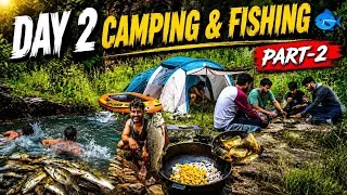 Thumbnail: Incredible Place For Camping & Fishing | Part-2 | We Found Big Himalayan Trouts #vlog 