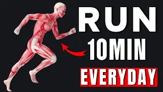 Thumbnail: What Happens To Your Body if You Run 10 Minutes Every Day