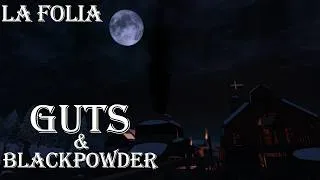 Thumbnail: Guts and Blackpowder - La Folia, Op. 1 No. 12