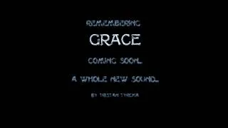 Thumbnail: Sample of the new Album Coming - "Remembering GRACE"  - by Tristan Tyrcha
