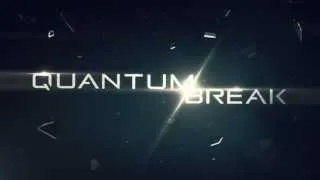 Thumbnail: Quantum Break Teaser Trailer