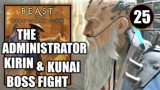 Thumbnail: Beast of Reincarnation - The Administrator, Kirin Malefact & Kunai Boss Fight - Walkthrough Part 25