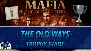 Thumbnail: Mafia: The Old Country | The Old Ways Trophy Guide