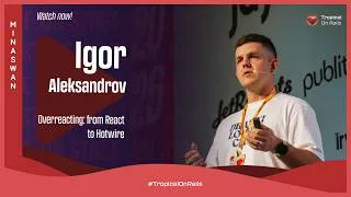 Thumbnail: Igor Aleksandrov: Overreacting — from React to Hotwire