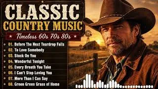 Thumbnail: Classic Country Favorites ❤️ Greatest Country Songs 60s 70s 80s | Before The Next Teardrop Falls
