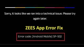 Thumbnail: How to fix Error code: [Android Mobile] SP-502 | SP-100 | NW-304 ZEE5 App -Technical issue