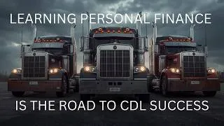 Thumbnail: CDL STUDENTS : NEED TO LEARN PERSONAL FINANCE