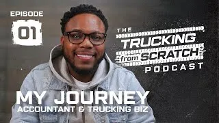 Thumbnail: How I Went From Accountant to Trucking Business Owner - TFS Podcast Ep. 1