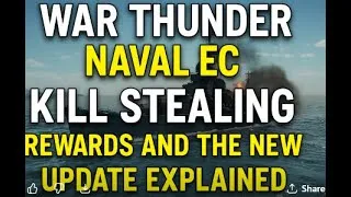 Thumbnail: Update 9.0 explained War Thunder naval EC kill stealing rewards and the new update
