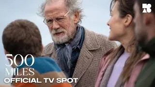 Thumbnail: 500 MILES | BILL NIGHY | IN CINEMAS MAY 15
