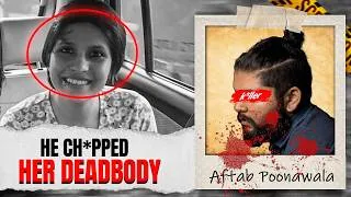 Thumbnail: He Kept Her In A Fridge For 18 Days | The Shraddha Walker M*rder Case