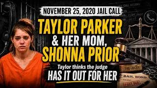 Thumbnail: No Bond, No Remorse │ Taylor Parker Calls Her Mom From Jail │Full, Uncut Audio│Nov 25, 2020