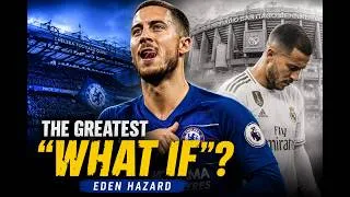 Thumbnail: The Rise & Fall of Eden Hazard | Football's Greatest What If?
