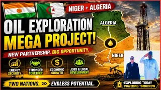 Thumbnail: Niger- Algeria Launched Kafra Agadez Exploration Oil Project | Game Changer 
